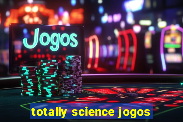 totally science jogos